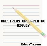 MAESTRIAS UASD-CENTRO HIGUEY