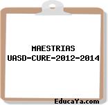 MAESTRIAS UASD-CURE-2012-2014