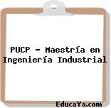 PUCP – Maestría en Ingeniería Industrial