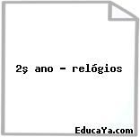 2º ano – relógios