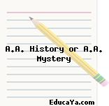 A.A. History or A.A. Mystery