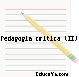 Pedagogía crítica (II)