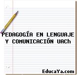 PEDAGOGÍA EN LENGUAJE Y COMUNICACIÓN UACh