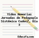 Video Memorias Jornadas de Pedagogía Sistémica Cudec®. Día 3