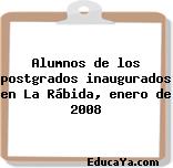 Alumnos de los postgrados inaugurados en La Rábida, enero de 2008