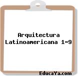 Arquitectura Latinoamericana 1-9