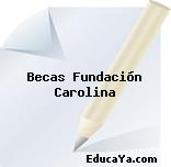 Becas Fundación Carolina