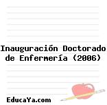 Inauguración Doctorado de Enfermería (2006)