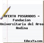 OFERTA POSGRADOS – Fundacion Universitaria del Area Andina