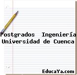 Postgrados  Ingeniería Universidad de Cuenca