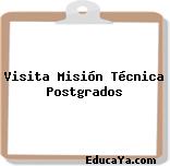 Visita Misión Técnica Postgrados