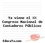 Ya viene el XX Congreso Nacional de Contadores Públicos