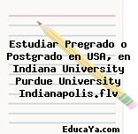 Estudiar Pregrado o Postgrado en USA, en Indiana University Purdue University Indianapolis.flv