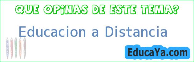 Educacion a Distancia