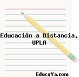 Educación a Distancia. UPLA