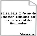 15.11.2011 Informe de Conectar Igualdad por las Universidades Nacionales