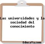 Las universidades y la sociedad del conocimiento