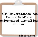 Tour universidades con Carlos Galdós – Universidad Científica del Sur